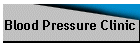 Blood Pressure Clinic