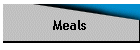 Meals