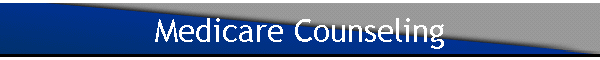 Medicare Counseling
