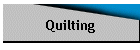 Quilting