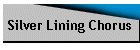 Silver Lining Chorus
